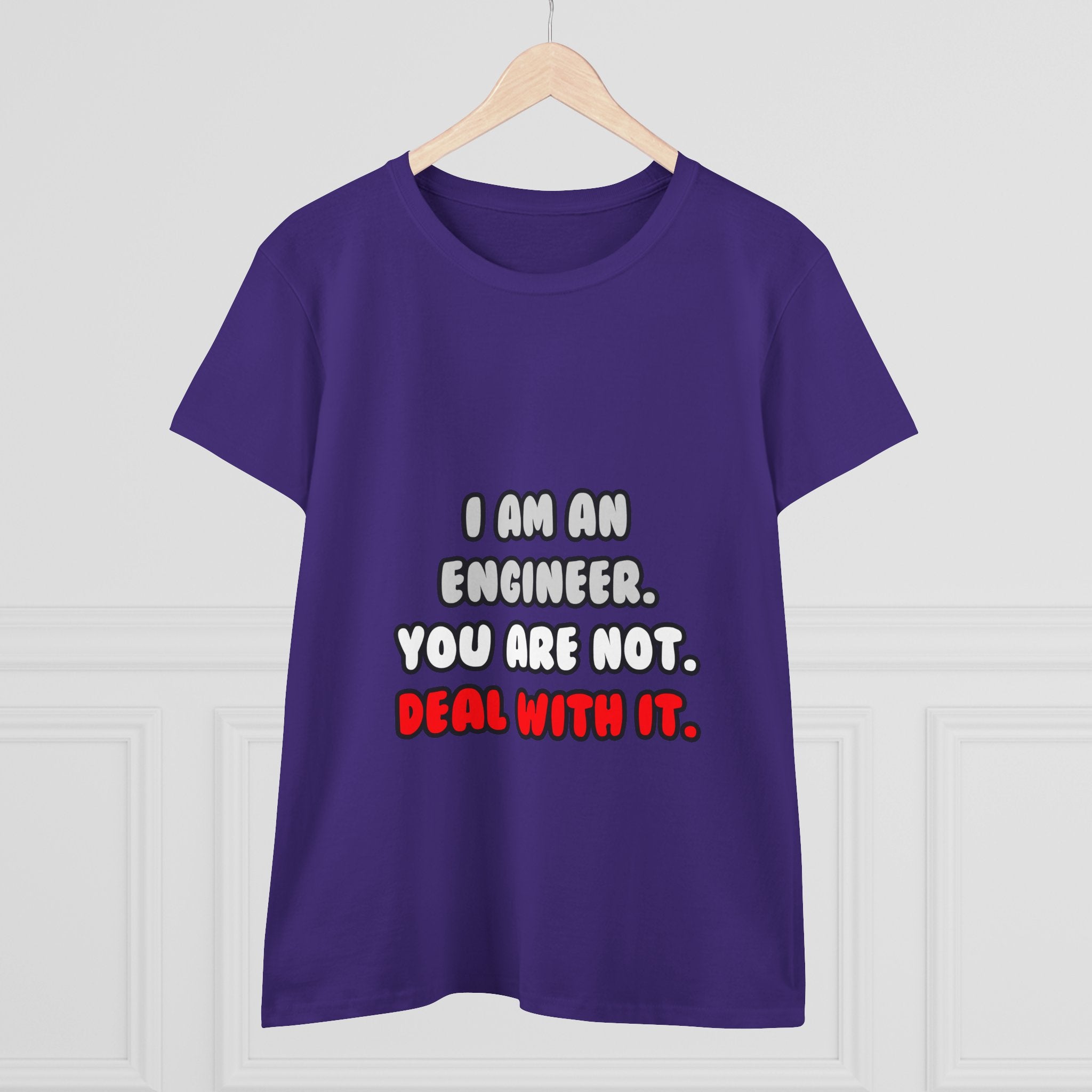 Deal With It ... Funny Engineer - Women's Midweight Cotton Tee