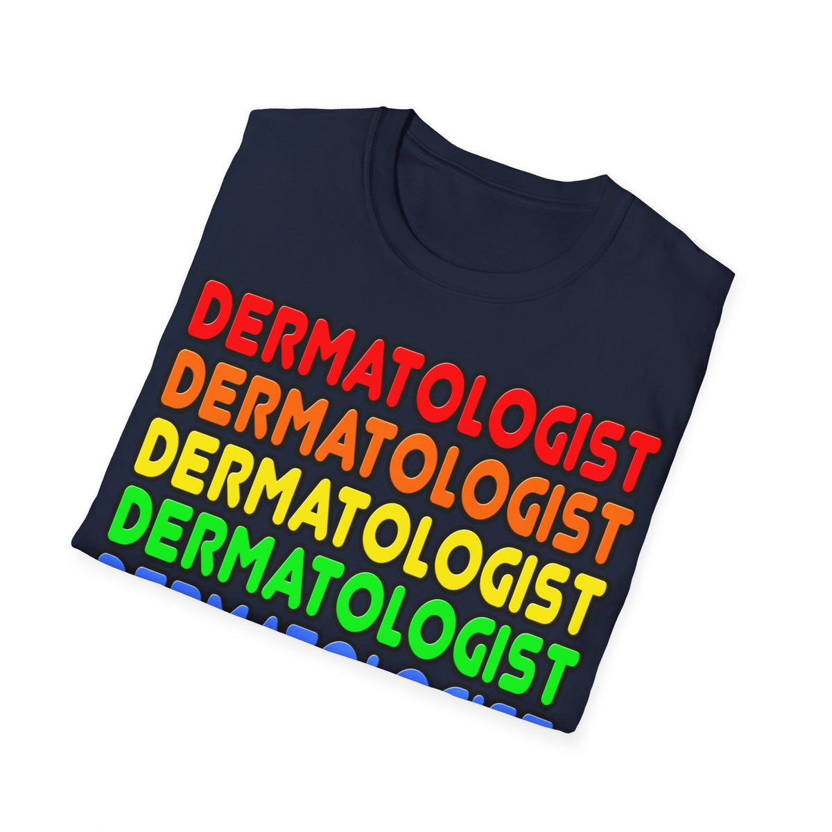 Rainbow Dermatologist - Unisex Softstyle T-Shirt