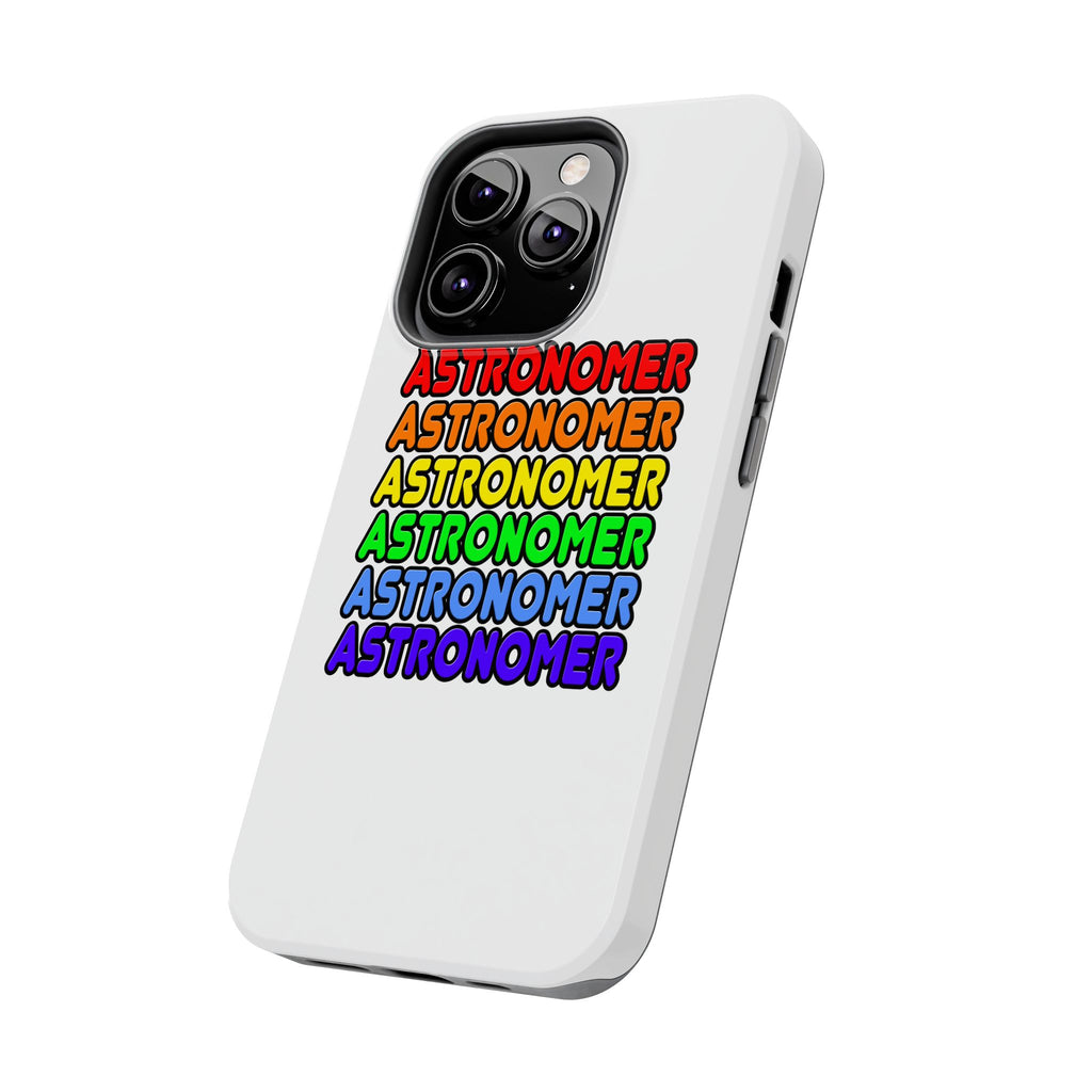Rainbow Astronomer - Tough Phone Cases