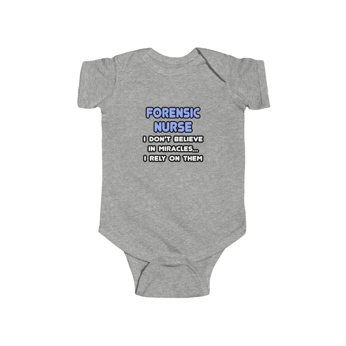 Miracles and Forensic Nurses - Infant Fine Jersey Bodysuit