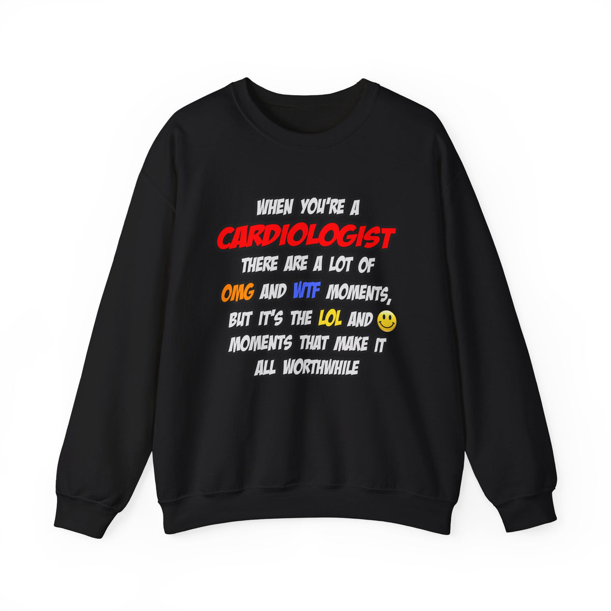 Cardiologist .. OMG WTF LOL - Unisex Heavy Blend™ Crewneck Sweatshirt