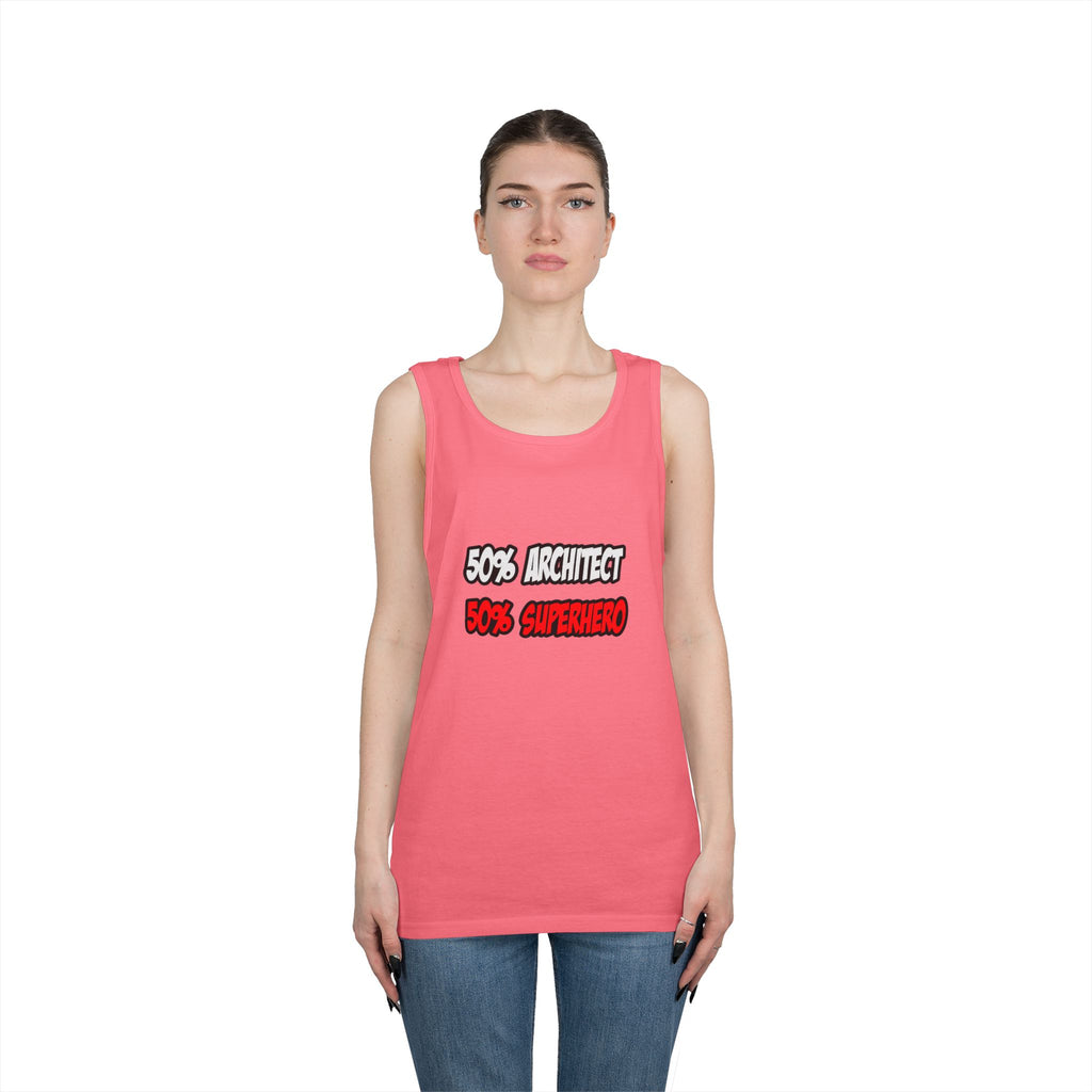 Half Architect...Half Superhero - Unisex Heavy Cotton Tank Top