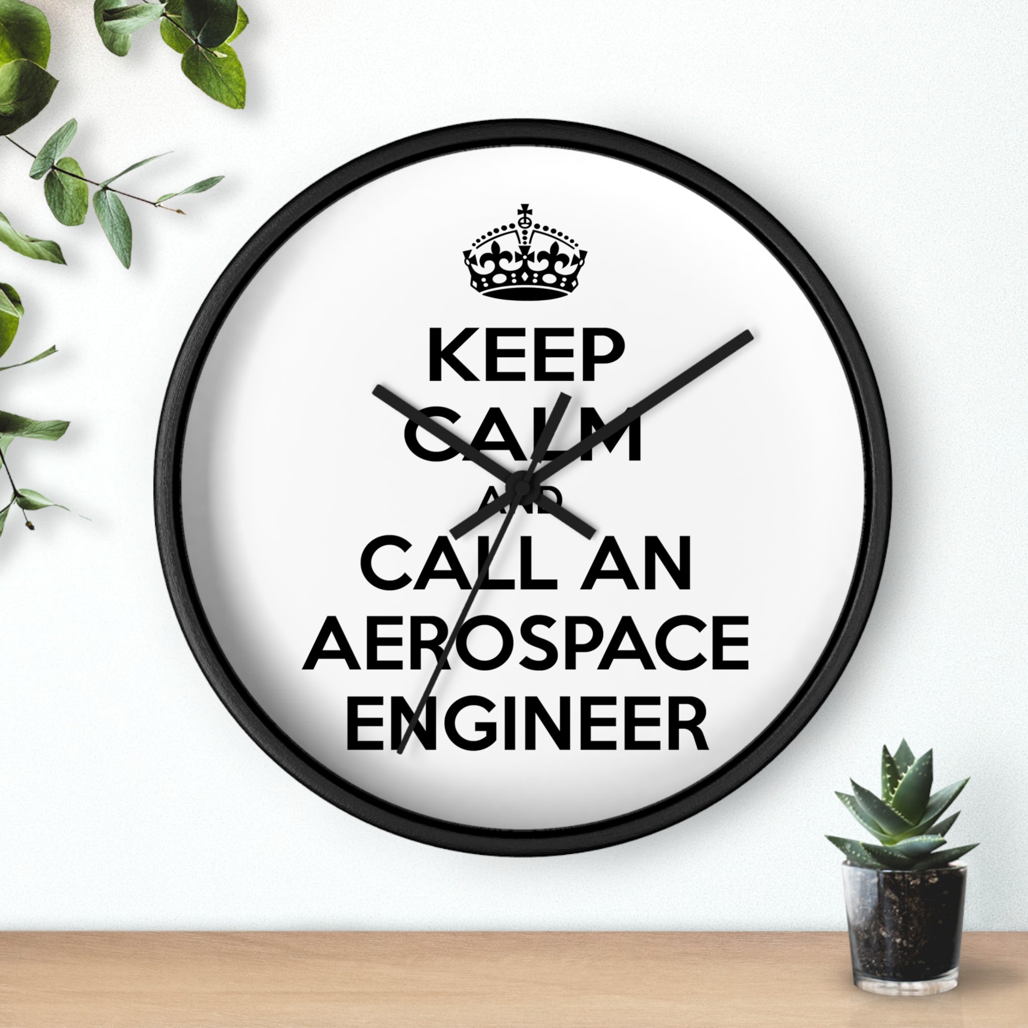 Keep Calm and Call an Aerospace Engineer - Wall Clock