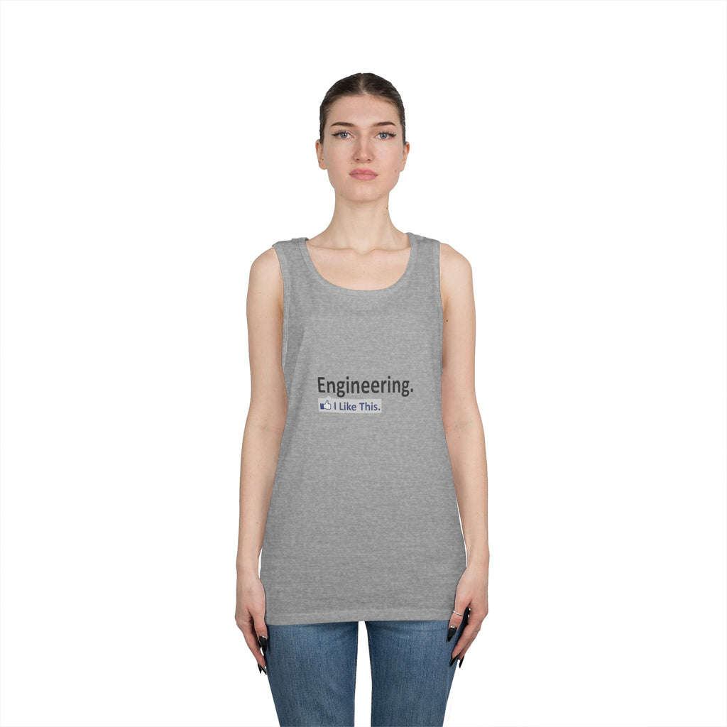 Engineering...I Like This - Unisex Heavy Cotton Tank Top