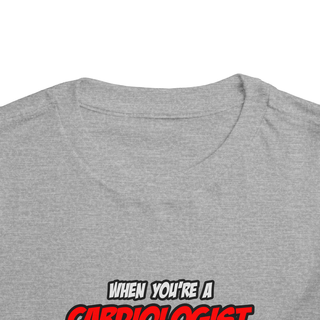 Cardiologist .. OMG WTF LOL - Toddler Short Sleeve Tee