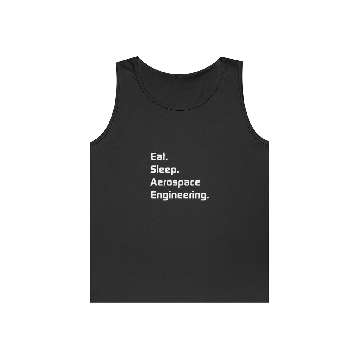 Eat. Sleep. Aerospace Engineering - Unisex Heavy Cotton Tank Top