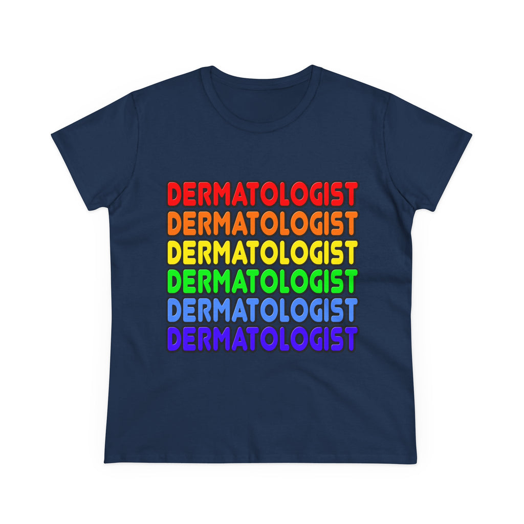 Rainbow Dermatologist - Women's Midweight Cotton Tee