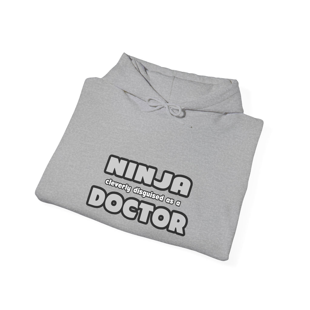 Ninja Cleverly Disguised As A Doctor - Unisex Heavy Blend™ Hooded Sweatshirt
