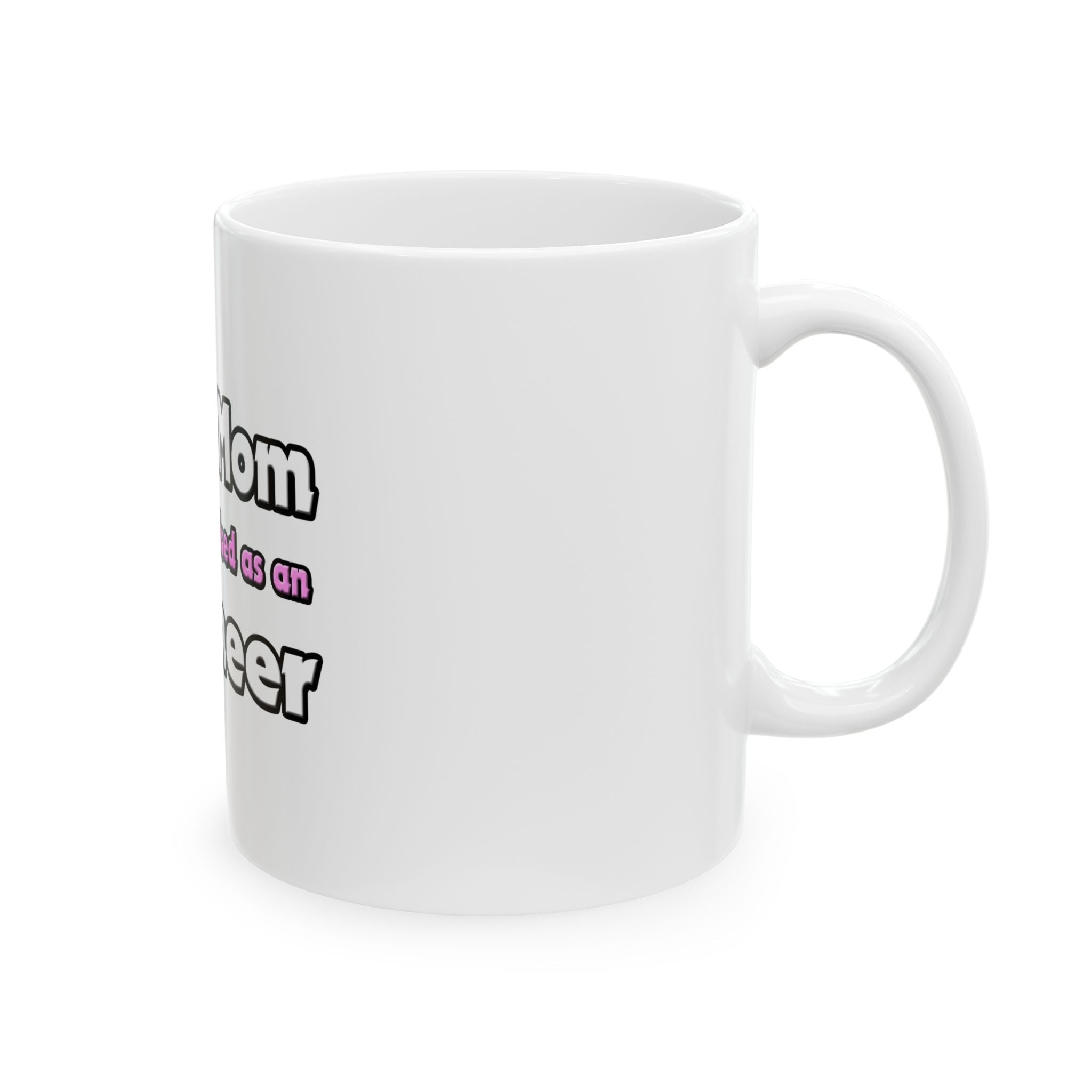 Super Mom ... Engineer - Ceramic Mug, (11oz, 15oz)
