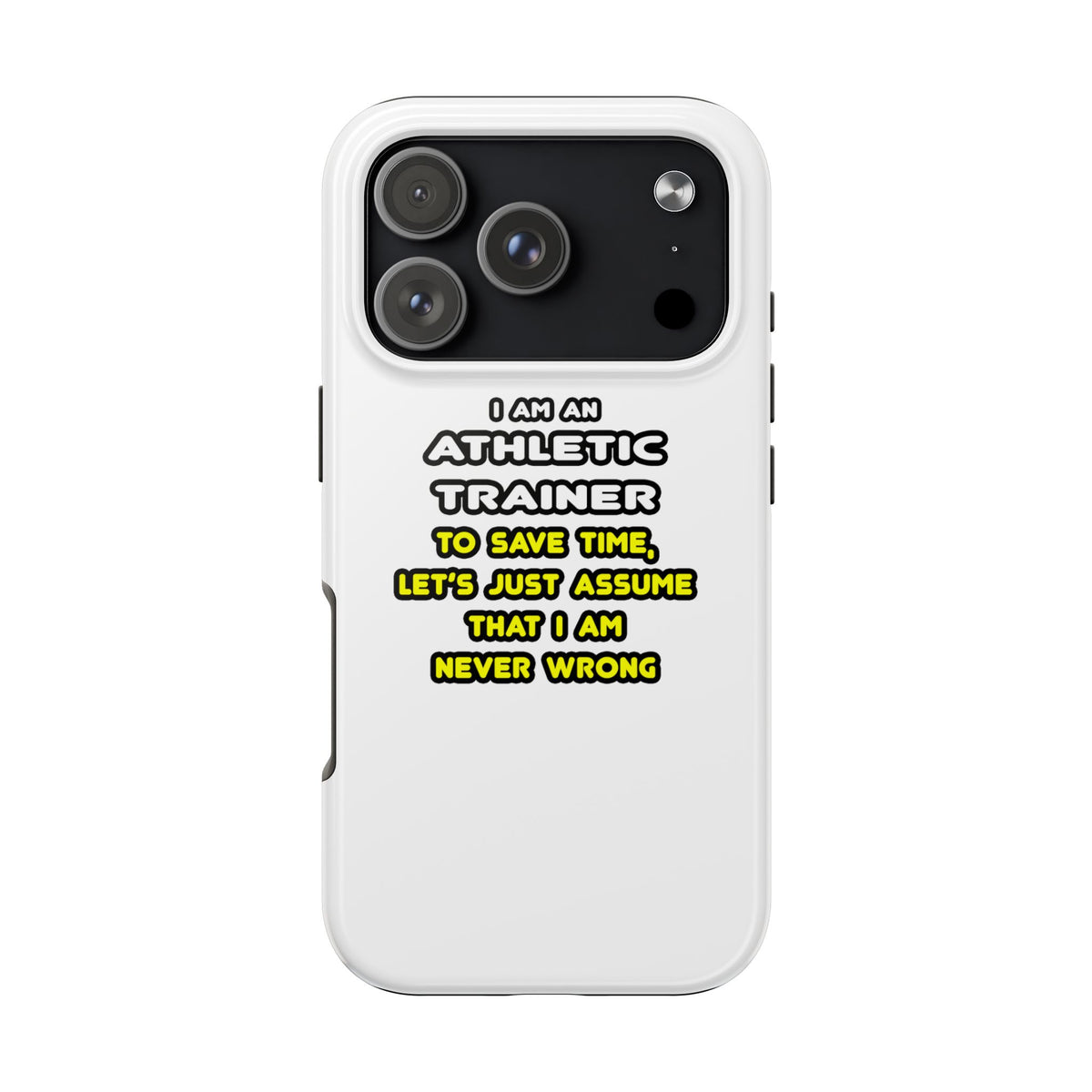 Funny Athletic Trainer T Shirts - Tough Phone Cases