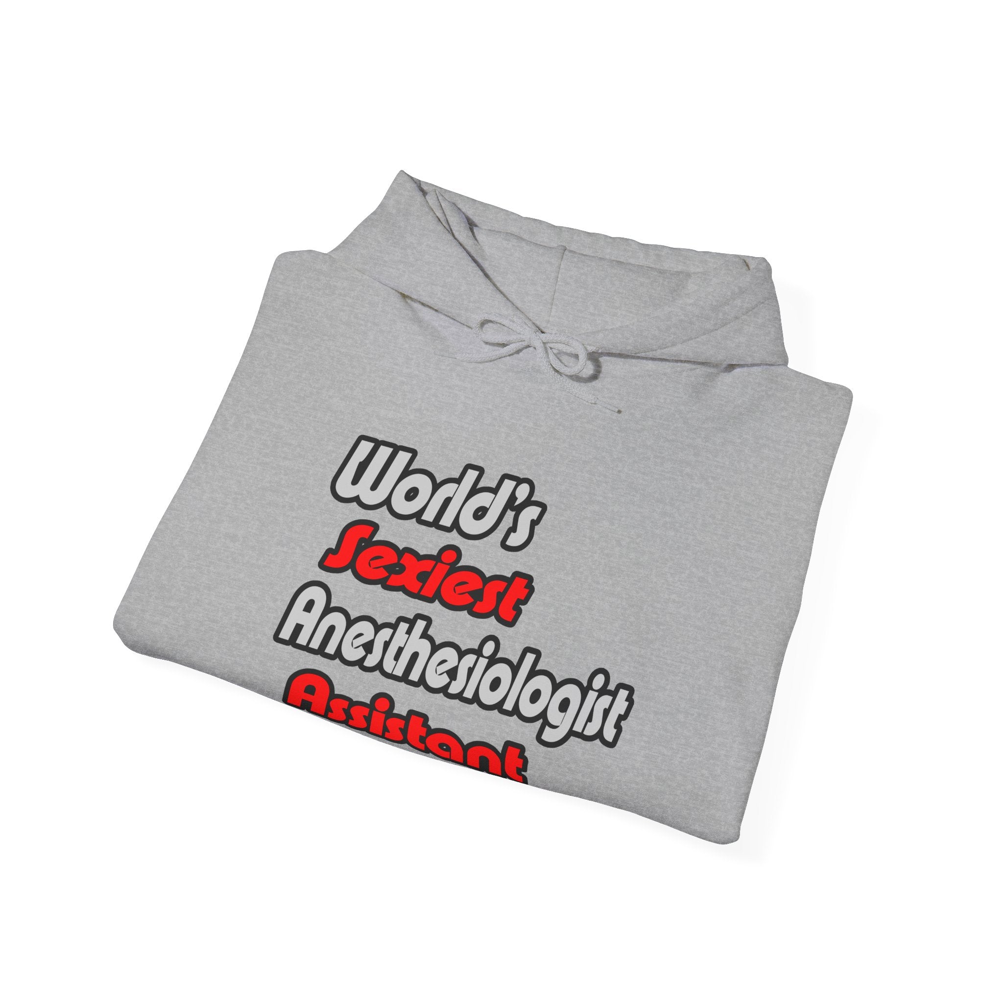 World's Sexiest Anesthesiologist Assistant - Unisex Heavy Blend™ Hooded Sweatshirt