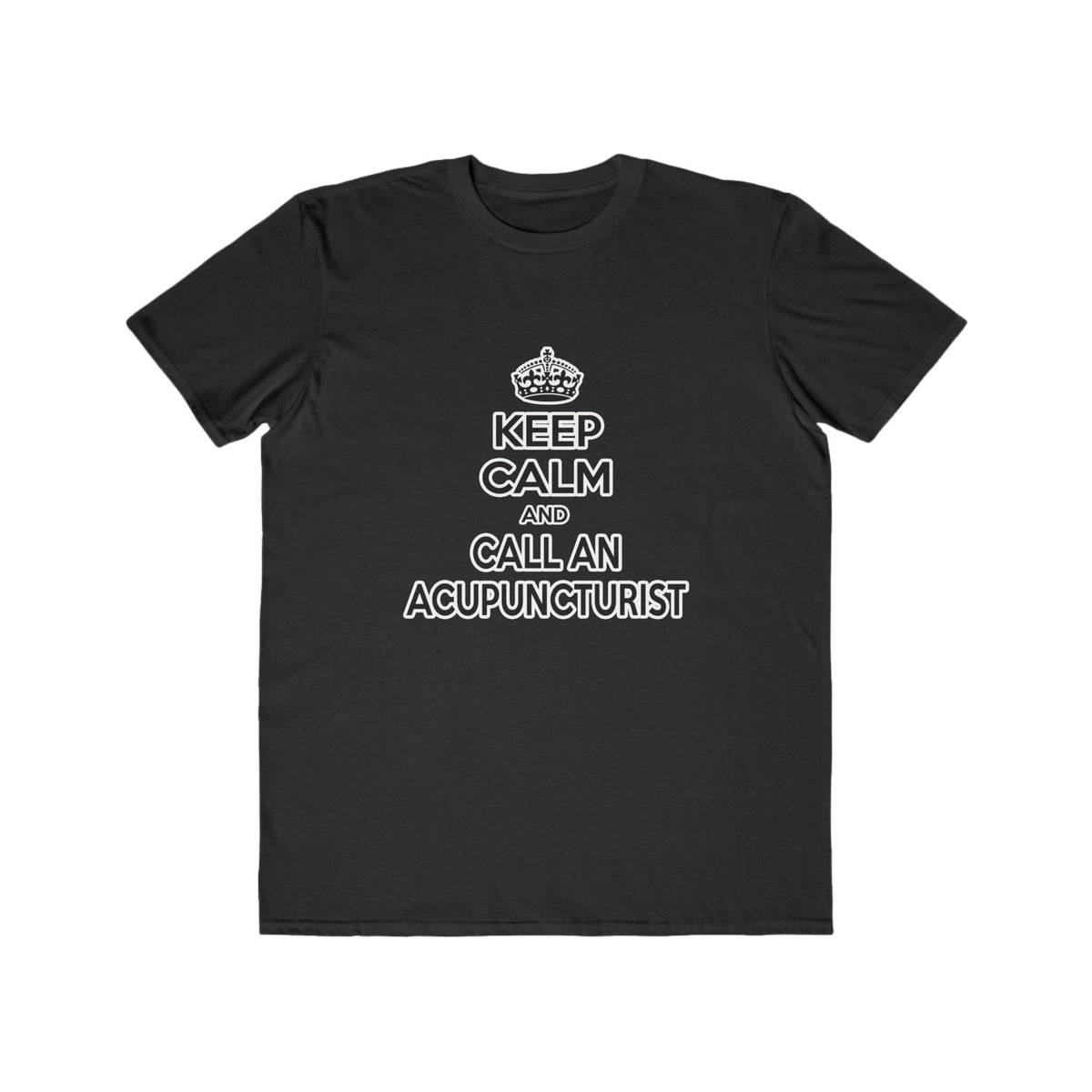 Keep Calm and Call an Acupuncturist - Men's Lightweight Fashion Tee