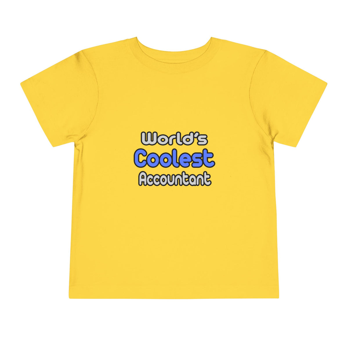 World's Coolest Accountant - Toddler Short Sleeve Tee
