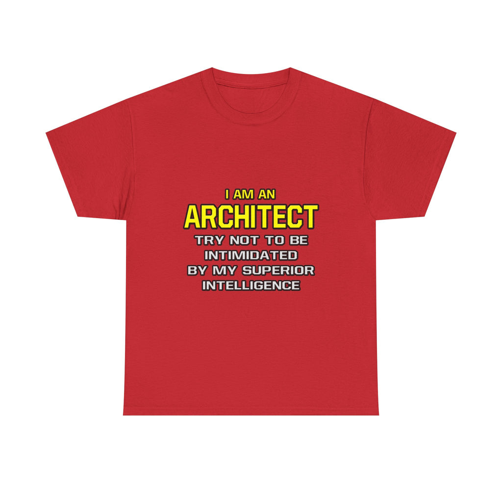 Architect...Superior Intelligence - Unisex Heavy Cotton Tee