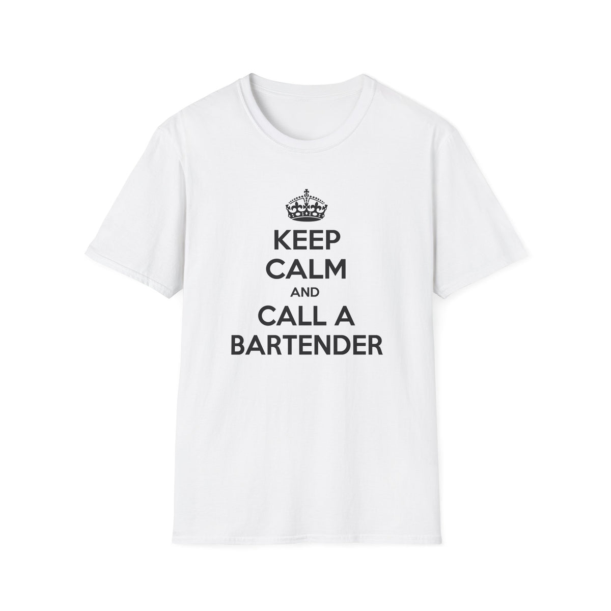 Keep Calm ... Call a Bartender - Unisex Softstyle T-Shirt