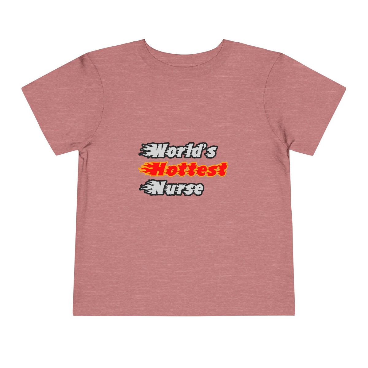 World's Hottest Nurse - Toddler Short Sleeve Tee