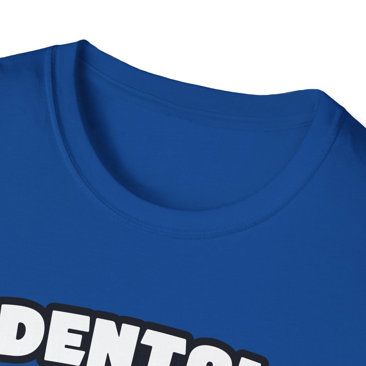 Dental Hygienist...Big Deal - Unisex Softstyle T-Shirt