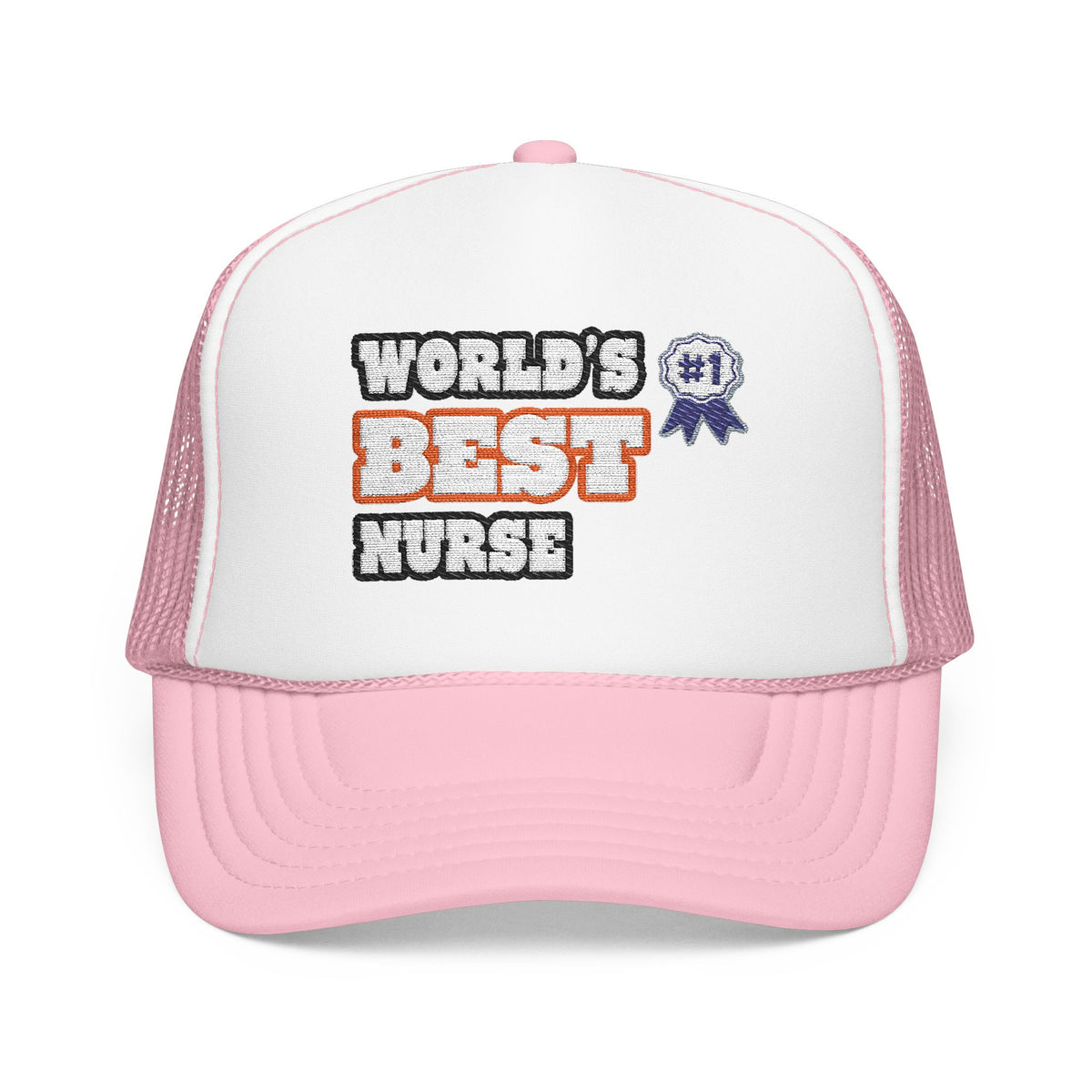 World's Best Nurse - Foam Trucker Hat
