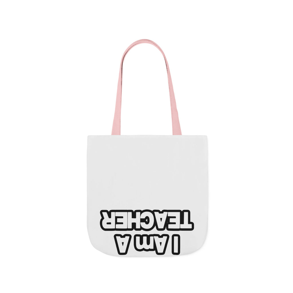 You Can't Scare Me...Teacher - Canvas Tote Bag, 5-Color Straps
