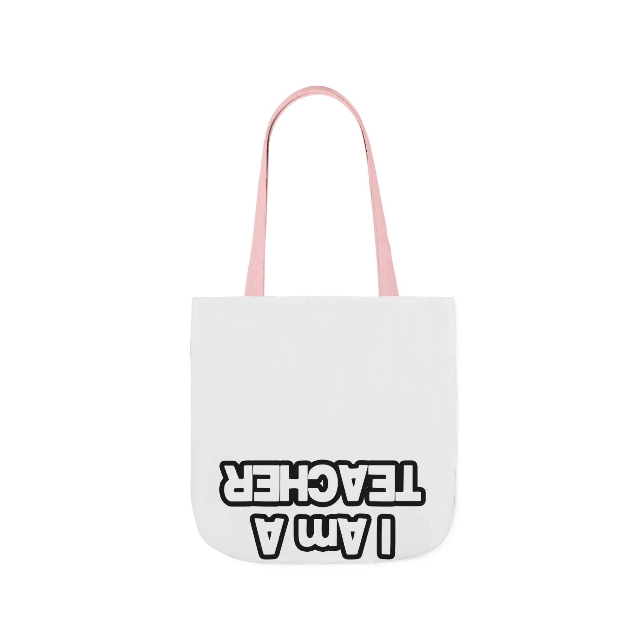 You Can't Scare Me...Teacher - Canvas Tote Bag, 5-Color Straps