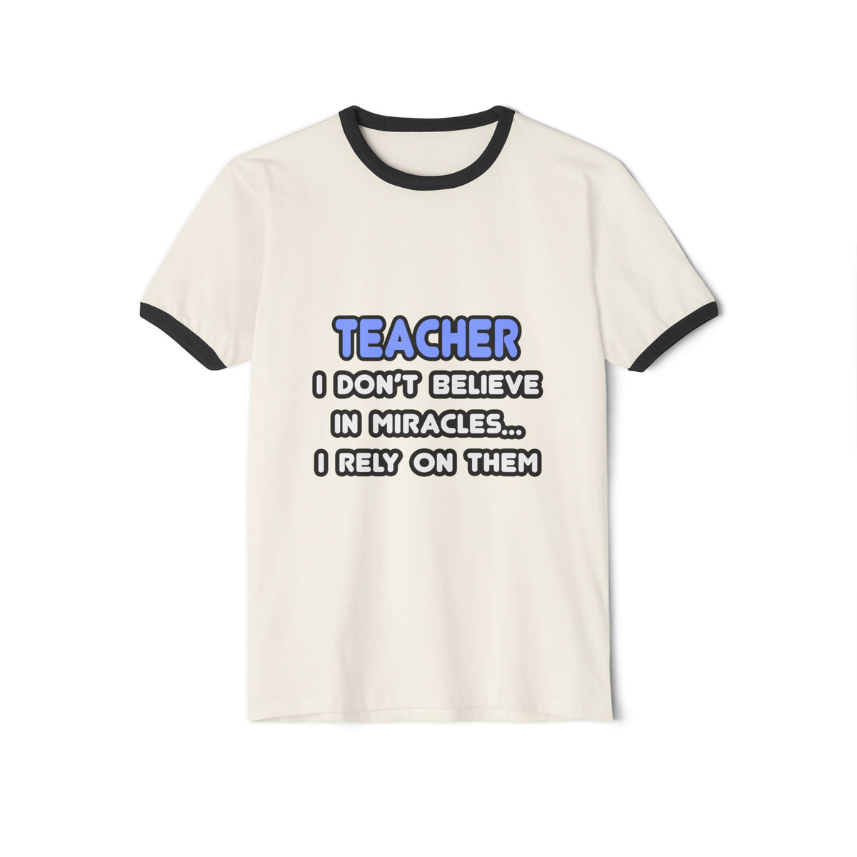 Miracles and Teachers - Unisex Cotton Ringer T-Shirt