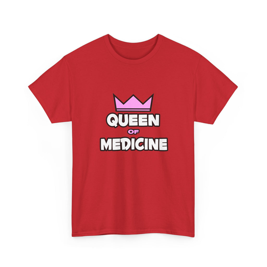 Queen of Medicine - Unisex Heavy Cotton Tee