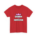Queen of Medicine - Unisex Heavy Cotton Tee
