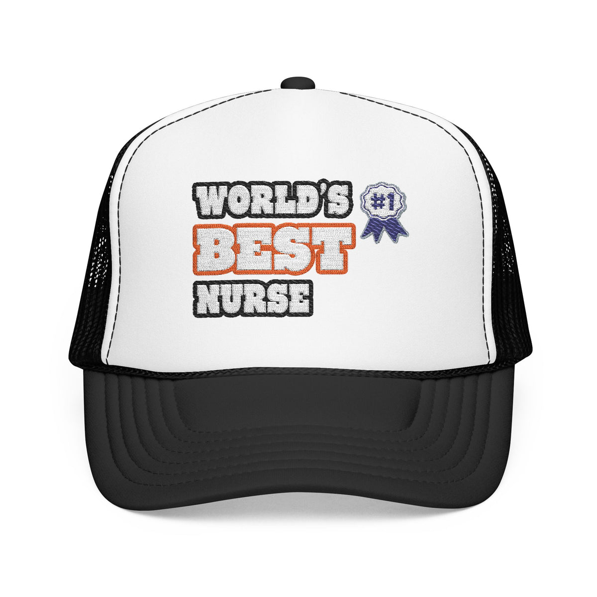 World's Best Nurse - Foam Trucker Hat