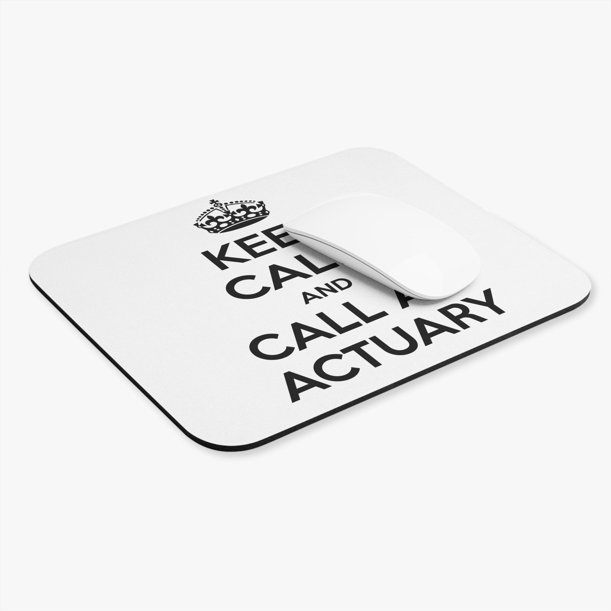 Keep Calm and Call an Actuary - Mouse Pad (Rectangle)