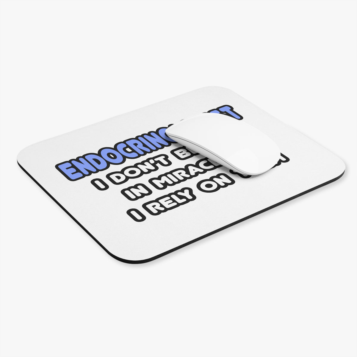 Miracles and Endocrinologists - Mouse Pad (Rectangle)