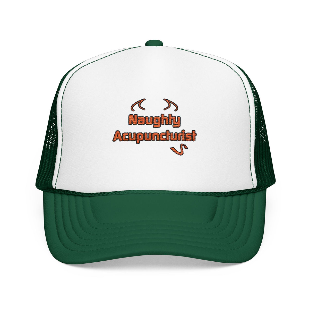 Naughty Acupuncturist - Foam Trucker Hat
