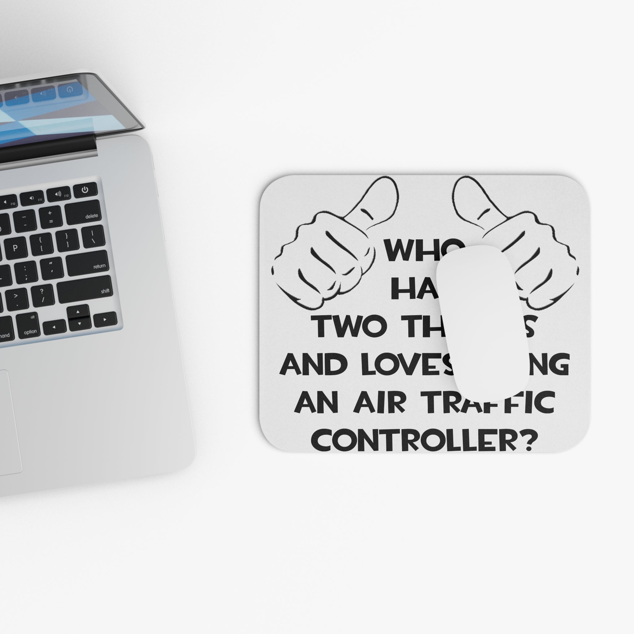 Two Thumbs .. Air Traffic Controller - Mouse Pad (Rectangle)