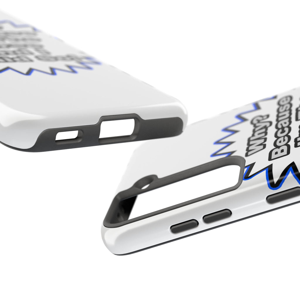 Nurse...Because I Said So - Tough Phone Cases