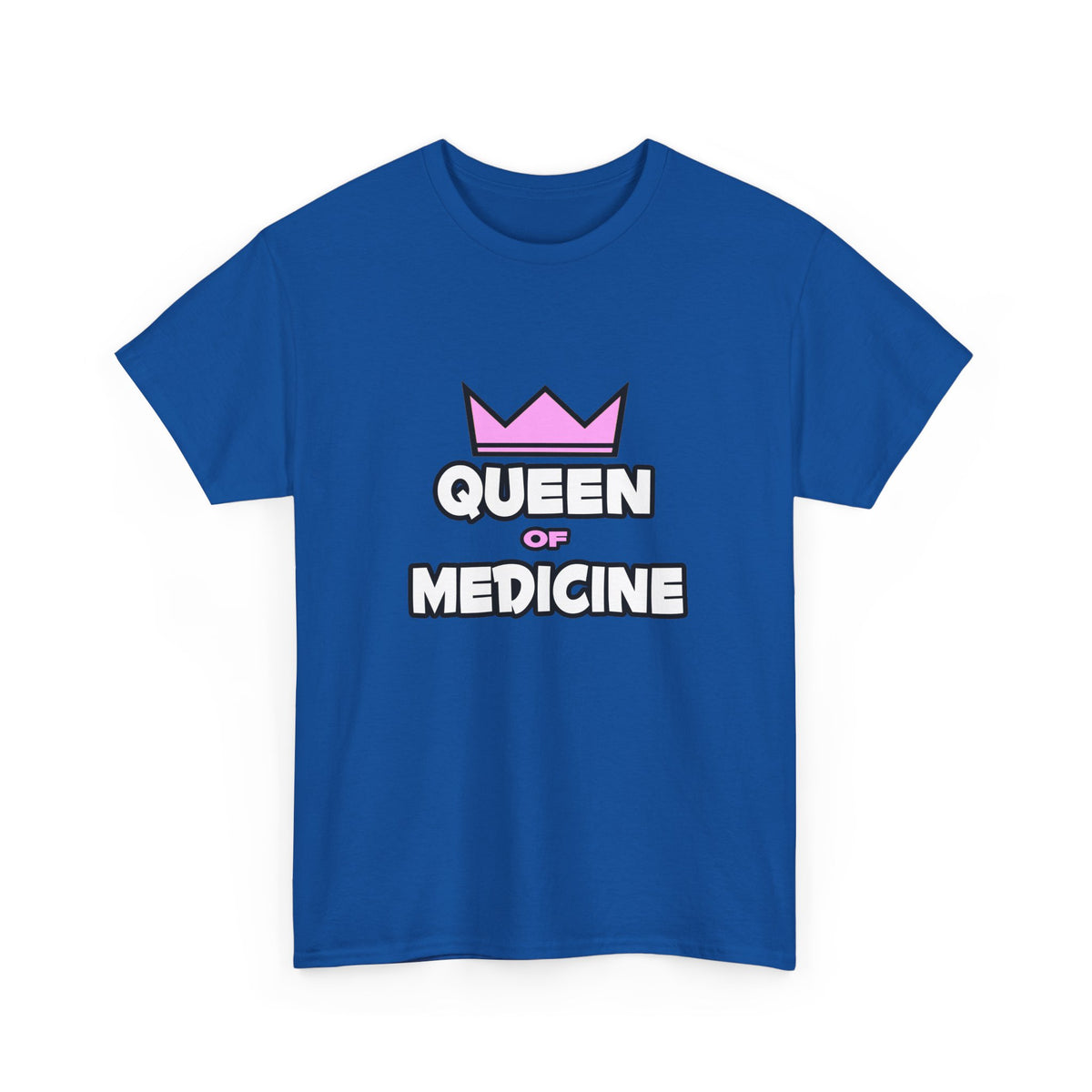 Queen of Medicine - Unisex Heavy Cotton Tee