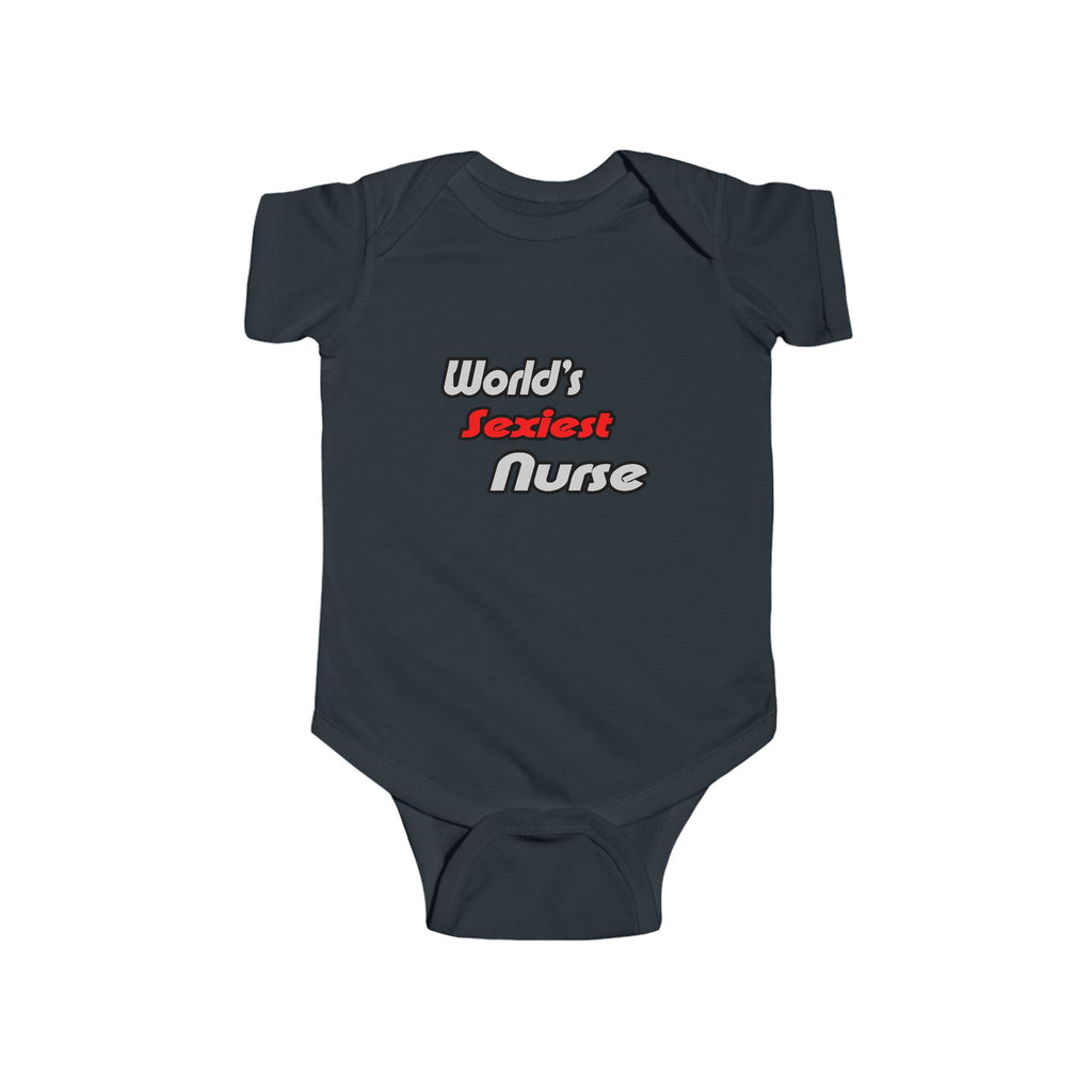 World's Sexiest Nurse - Infant Fine Jersey Bodysuit