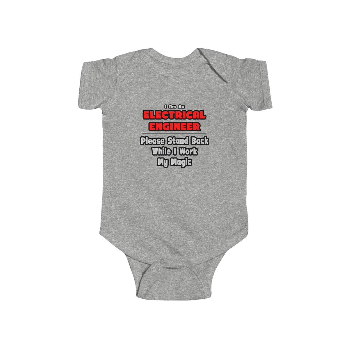 Electrical Engineer...Work My Magic - Infant Fine Jersey Bodysuit