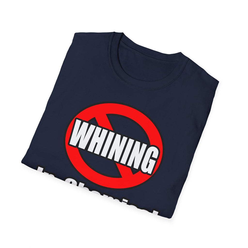 No Whining In Chemical Engineering - Unisex Softstyle T-Shirt