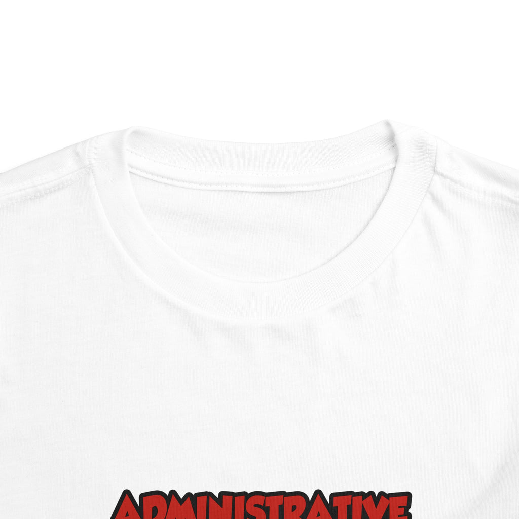 Admin Assistant ... Will Work For Wine - Toddler Short Sleeve Tee