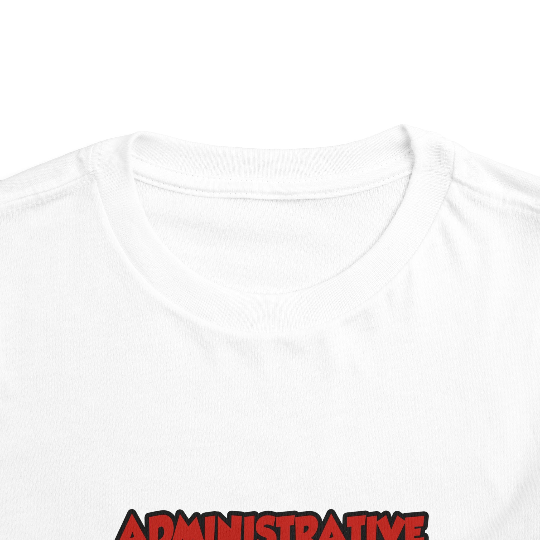 Admin Assistant ... Will Work For Wine - Toddler Short Sleeve Tee