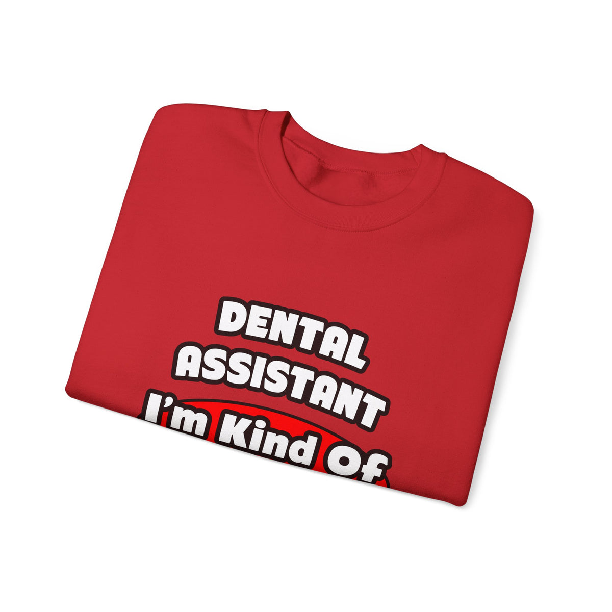 Dental Assistant...Big Deal - Unisex Heavy Blend™ Crewneck Sweatshirt