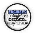 Miracles and Engineers - Wall Clock