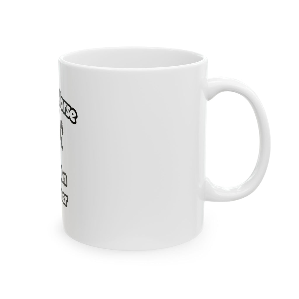Save a Horse .. Ride an Engineer - Ceramic Mug, (11oz, 15oz)