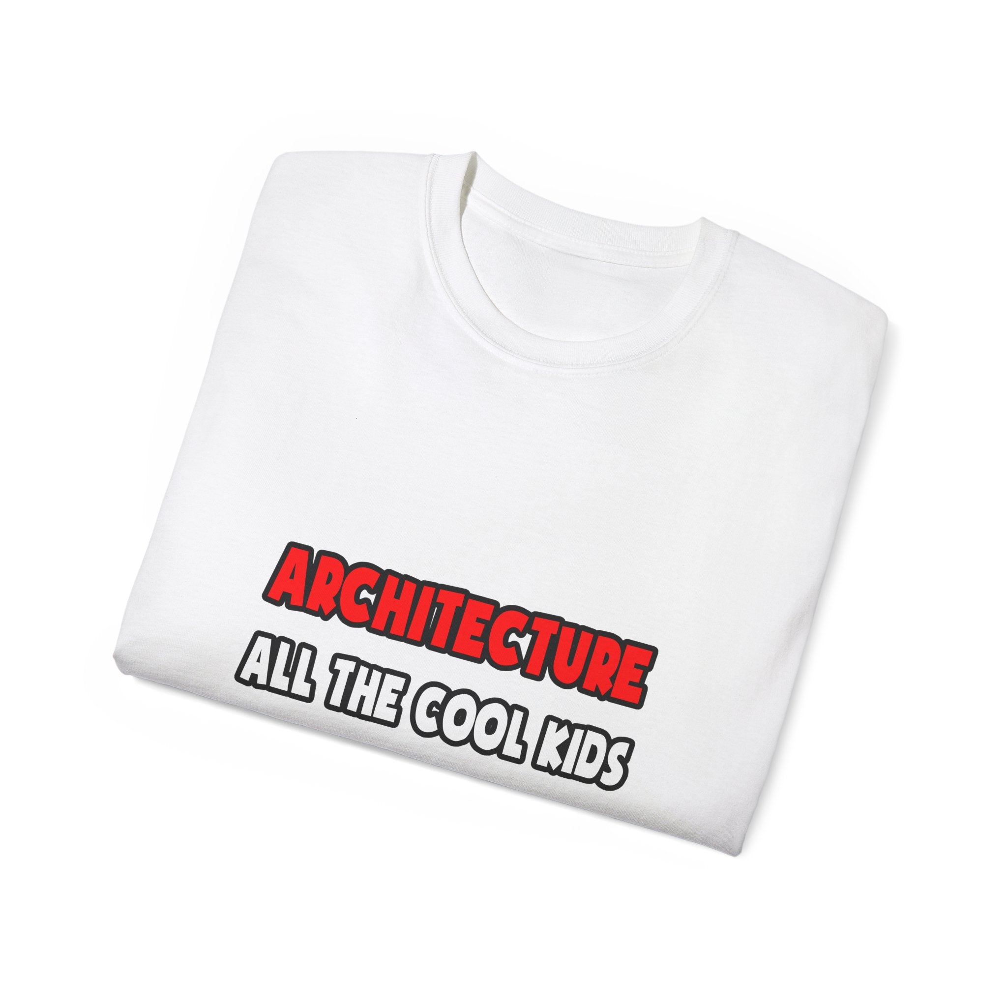 Funny Architect Shirts and Gifts - Unisex Ultra Cotton Tee