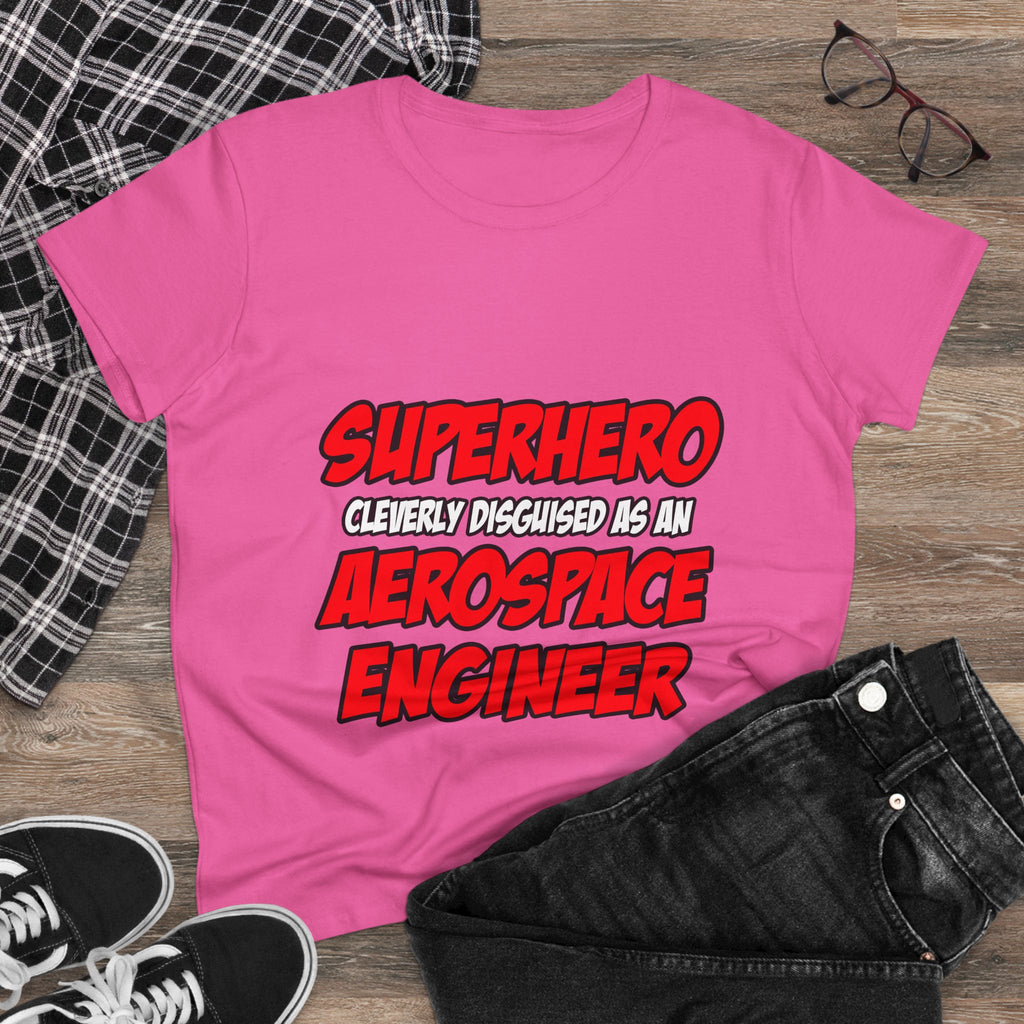 Superhero...Aerospace Engineer - Women's Midweight Cotton Tee