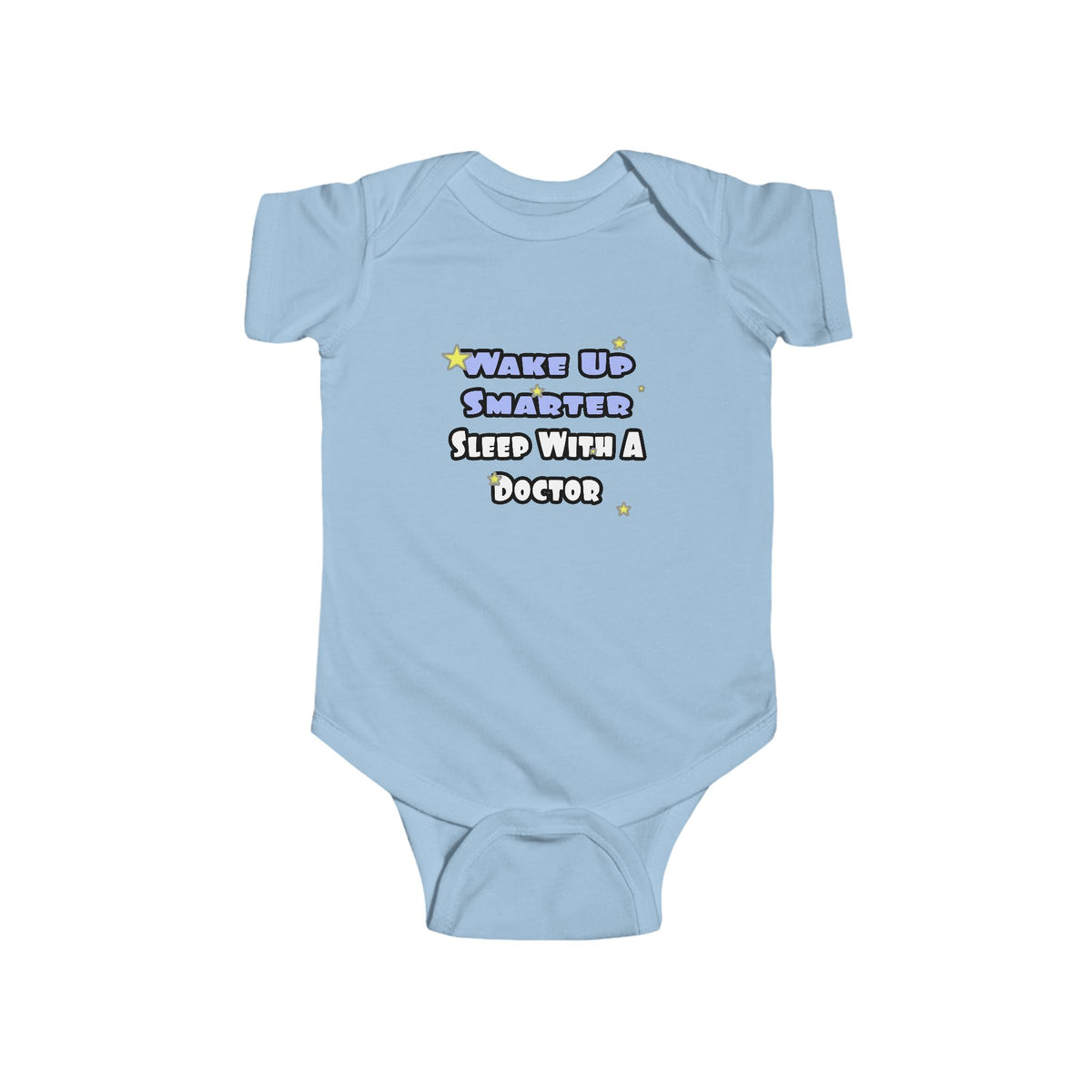 Wake Up Smarter...Sleep With a Doctor - Infant Fine Jersey Bodysuit