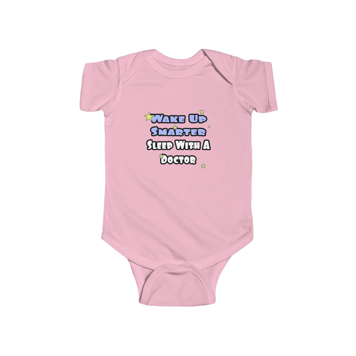 Wake Up Smarter...Sleep With a Doctor - Infant Fine Jersey Bodysuit