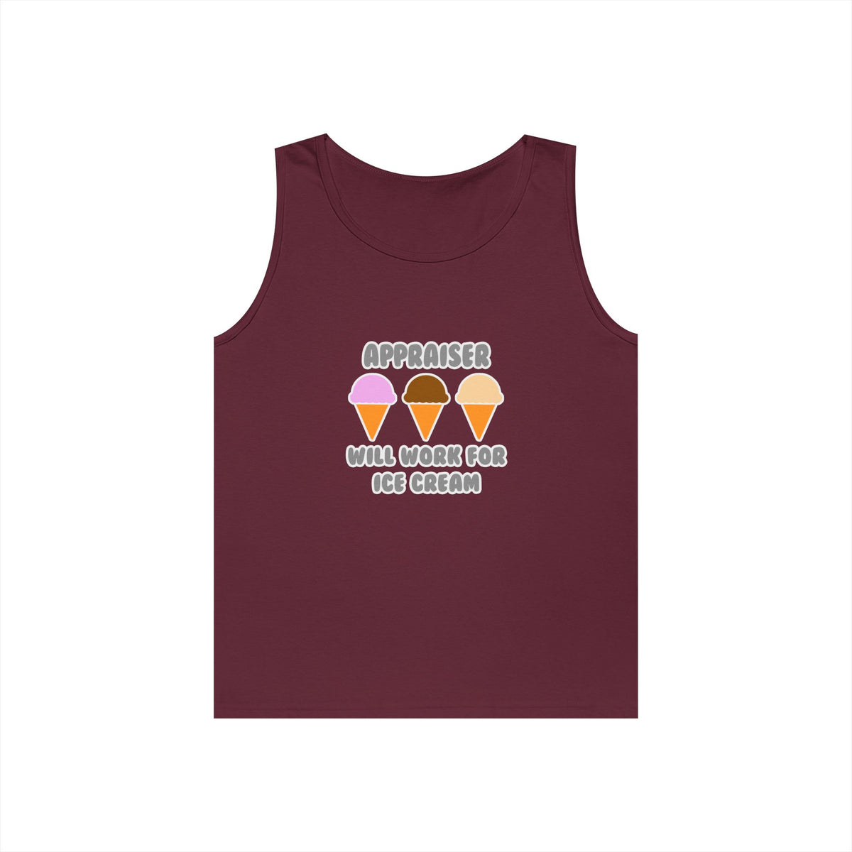 Appraiser ... Will Work For Ice Cream - Unisex Heavy Cotton Tank Top