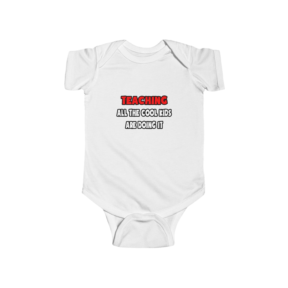 Funny Teacher Shirts and Gifts - Infant Fine Jersey Bodysuit