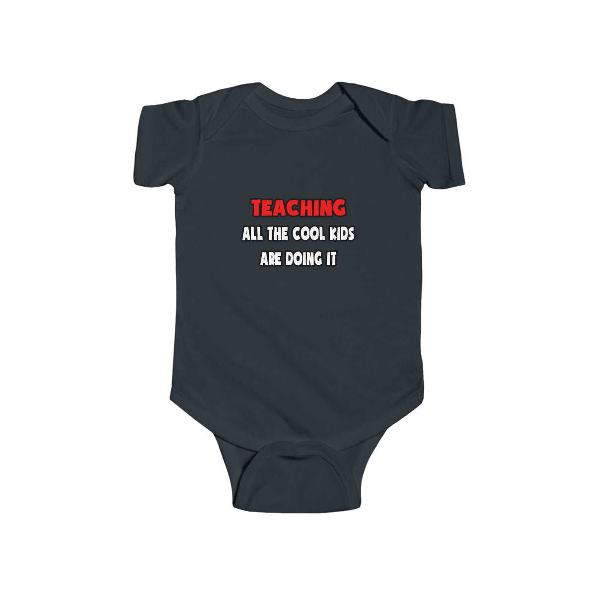 Funny Teacher Shirts and Gifts - Infant Fine Jersey Bodysuit