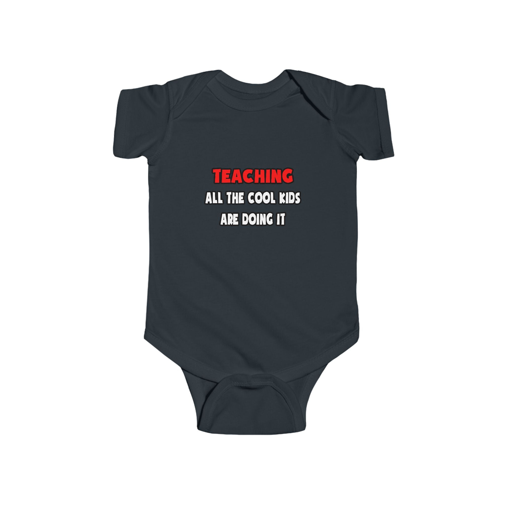 Funny Teacher Shirts and Gifts - Infant Fine Jersey Bodysuit
